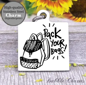 Pack your bags, explore, explore charm, adventure charm, Steel charm 20mm very high quality..Perfect for DIY projects