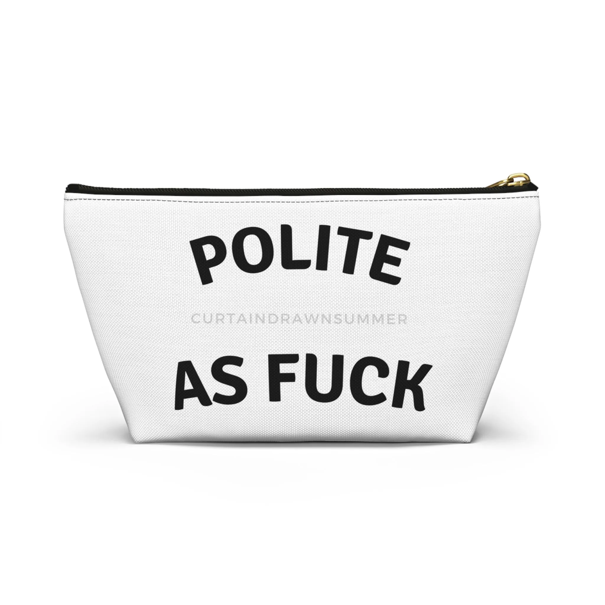 Polite As F Make Up Bag