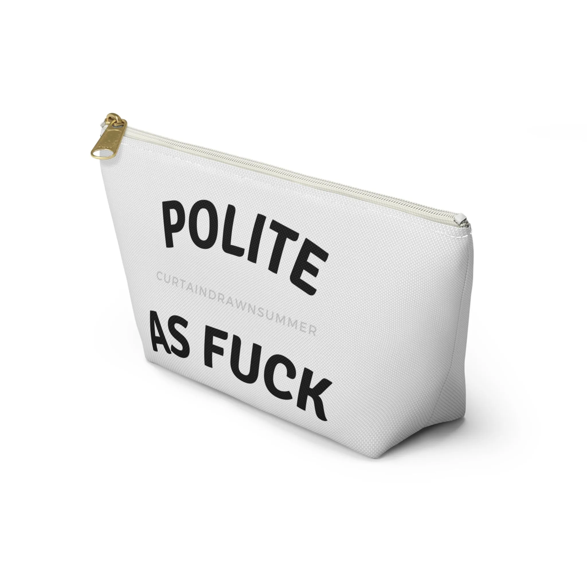 Polite As F Make Up Bag
