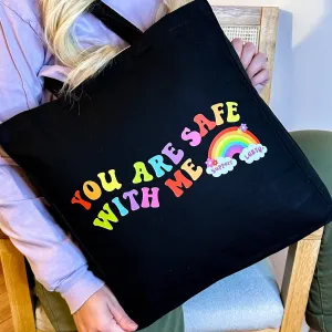 You Are Safe With Me LGBTQ  Canvas Tote Bag